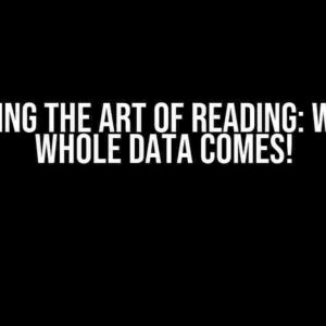 Mastering the Art of Reading: Wait Till Whole Data Comes!